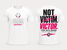 Load image into Gallery viewer, Fight With Shauna Collection | Not Victim. Victor HOT PINK | T-Shirt
