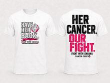Load image into Gallery viewer, Fight With Shauna Collection | Have Her Back HOT PINK | T-Shirt