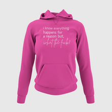 Load image into Gallery viewer, Tik Tok Shop | I Know Everything Happens For A Reason But What The Fuck Rhinestone Crystal Bling| Hoodie