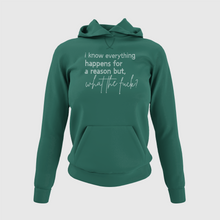 Load image into Gallery viewer, Tik Tok Shop | I Know Everything Happens For A Reason But What The Fuck Rhinestone Crystal Bling| Hoodie