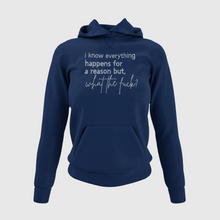 Load image into Gallery viewer, Tik Tok Shop | I Know Everything Happens For A Reason But What The Fuck Rhinestone Crystal Bling| Hoodie