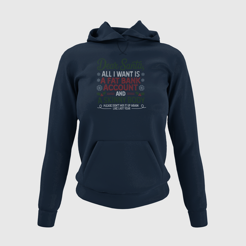 Tik Tok Shop | Dear Santa All I Want Is A Fat Bank Account And A Skinny Body Rhinestone Crystal Bling| Hoodie