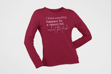 Load image into Gallery viewer, Tik Tok Shop |  I Know Everything Happens For A Reason But What the Fuck Rhinestone Crystal Bling | Long Sleeve