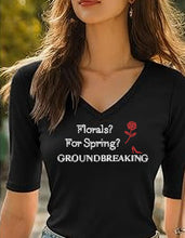 Load image into Gallery viewer, Runway Rebel Bling Collection | FLORALS? FOR SPRING? GROUNDBREAKING | Half Sleeve V-Neck