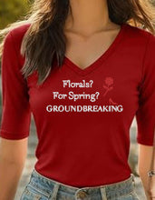 Load image into Gallery viewer, Runway Rebel Bling Collection | FLORALS? FOR SPRING? GROUNDBREAKING | Half Sleeve V-Neck