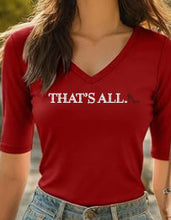 Load image into Gallery viewer, Runway Rebel Bling Collection | THAT'S ALL... Red Stiletto | Half Sleeve V-Neck