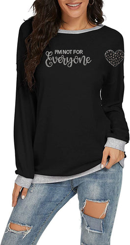 Snarky Sassy | I'M NOT FOR EVERYONE | Fancy Bling Comfy Long Sleeve Sweatshirt