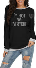 Load image into Gallery viewer, Snarky Sassy | I&#39;M NOT FOR EVERYONE | Comfy Long Sleeve Sweatshirt