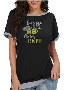 Crystal Bling | YELLOWSTONE Inspired LOVE ME LIKE RIP LOVES BETH | Comfy Short Sleeve Sweatshirt