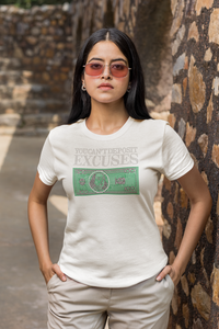 Business Owner | You can't deposit excuses | Short Sleeve